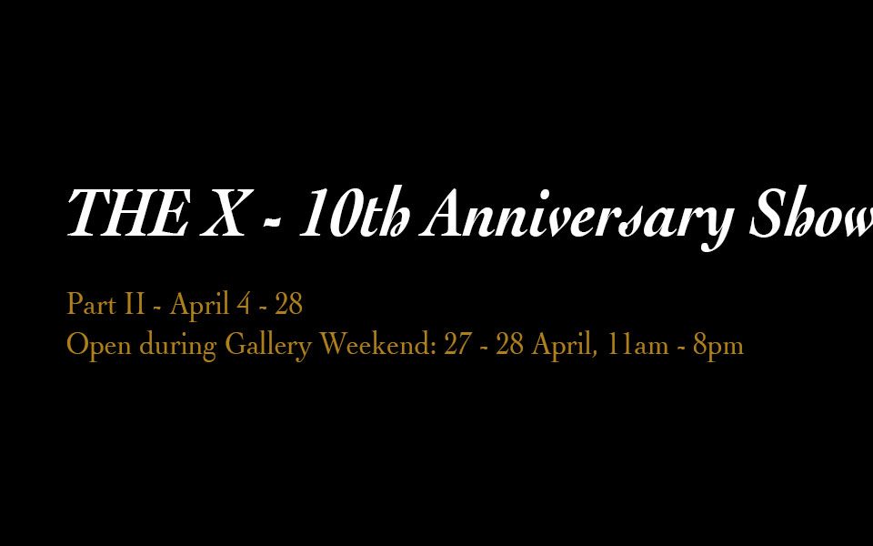 The X (Anniversary Show) Part II
